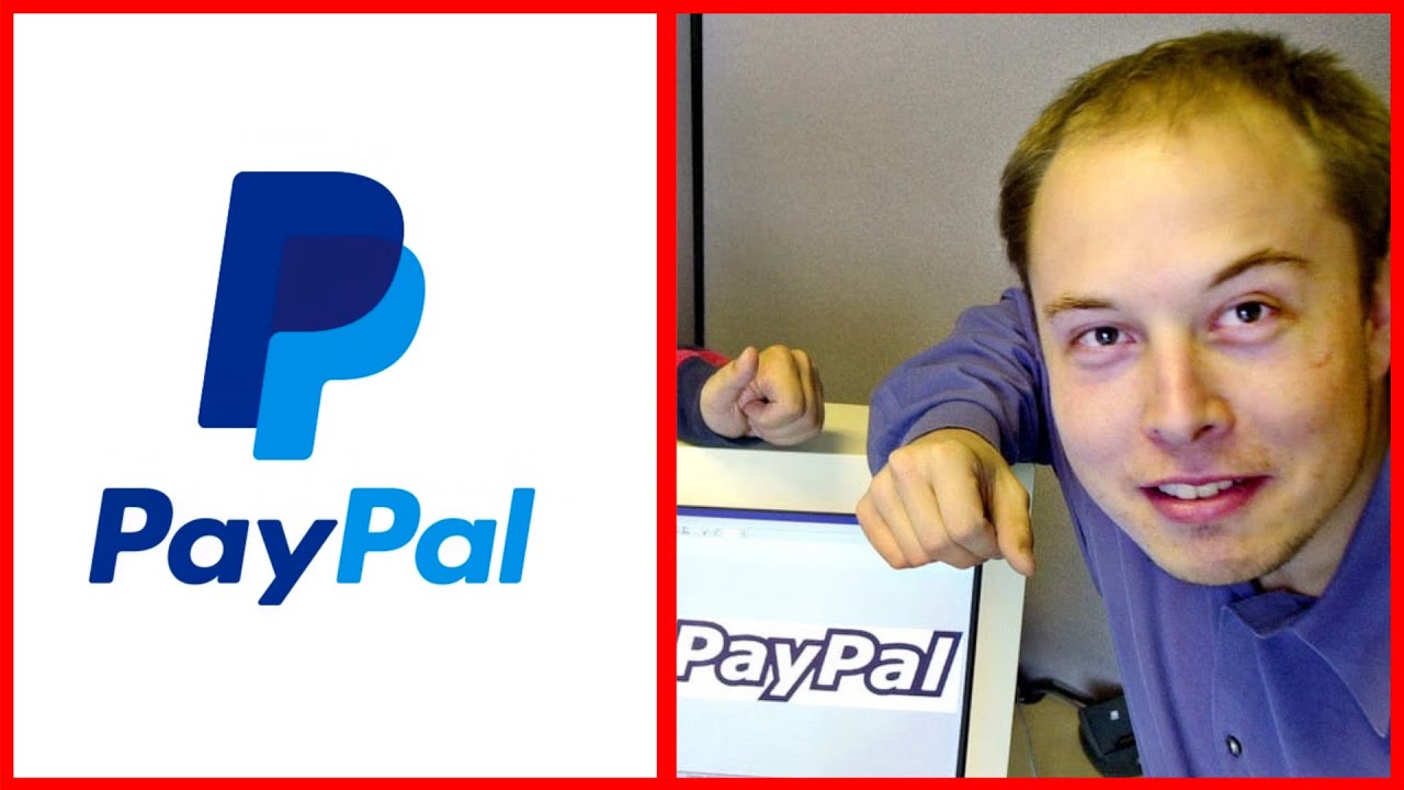 Paypal и илон маск: история создания, кто основатель, почему продал